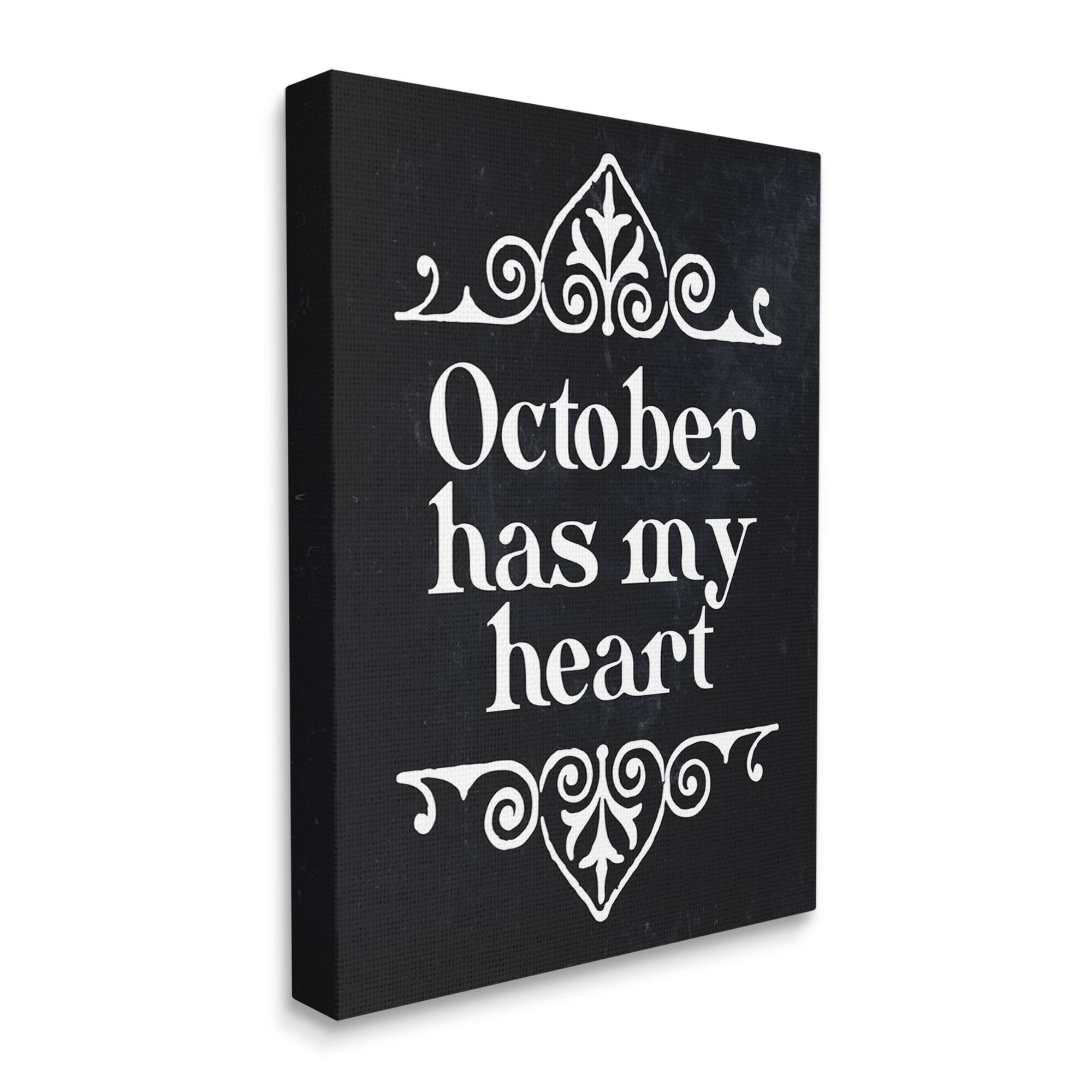 Stupell Industries Black October Has My Heart Canvas Wall Art